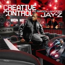 DJ Green Lantern & Jay-Z  - Creative Control